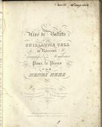 Six airs de ballets de Guillaume Tell de Rossini : arrangés en rondeaux pour le piano : no. 3, La tyrolienne